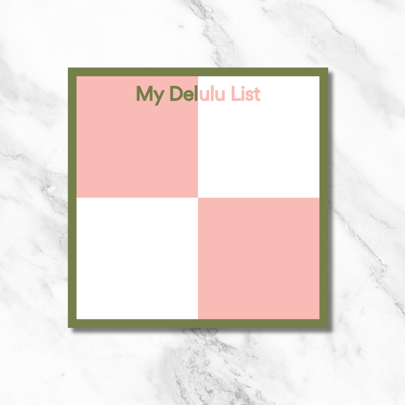 The Delulu List - Pretty Girls Edition