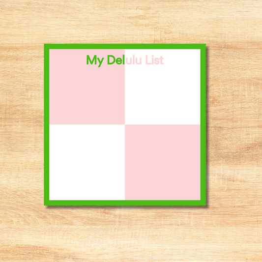 The Delulu List, Notepad, AKA, Alpha Kappa Alpha Inspired, Pink, Green, Pretty Girls, Pretty Girls Edition, Memo Pad, To Do List, Feminine, Organized, Work, School, Office